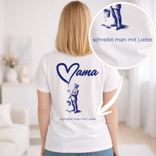 Mama schreibt man mit Liebe - Premium T-Shirt